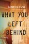 [DCI Lorraine Fisher 02] • What You Left Behind